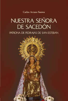 NUESTRA SEÑORA DE SACEDÓN, - Patrona de Pedrajas de San Esteban